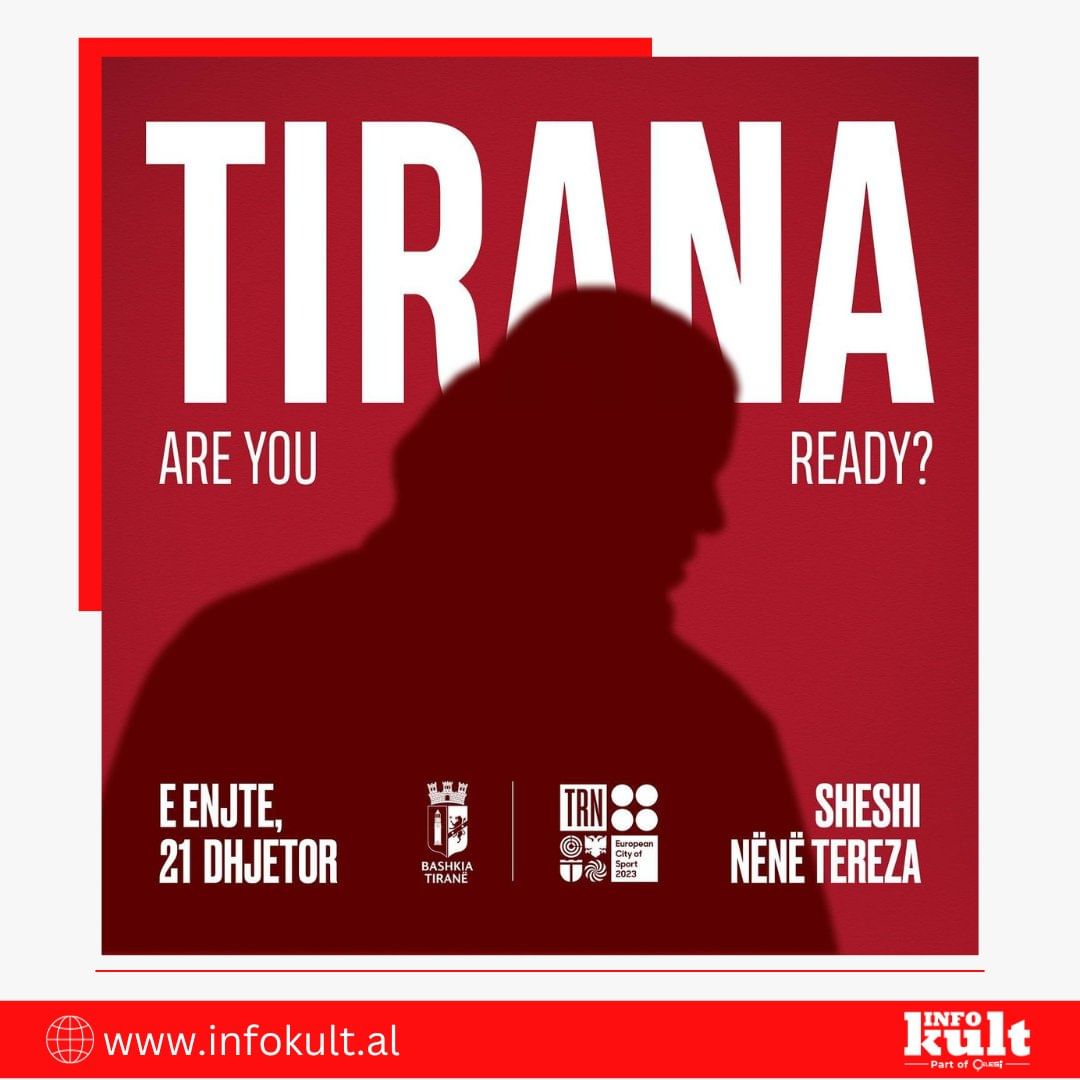 TIRANA ARE YOU READY ?